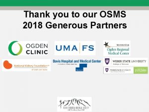 Thank you to our OSMS 2018 Generous Partners