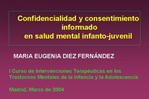 Confidencialidad y consentimiento informado en salud mental infantojuvenil