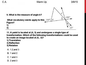 C A Warm Up 3915 9 What is