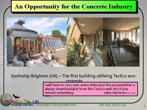 An Opportunity for the Concrete Industry Earthship Brighton