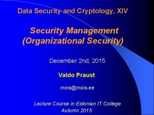 Data Security and Cryptology XIV Security Management Organizational