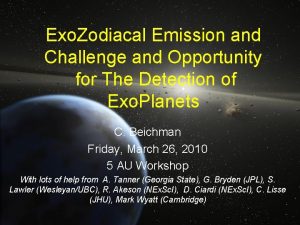 Exo Zodiacal Emission and Challenge and Opportunity for