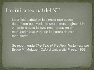 La crtica textual del NT La crtica textual