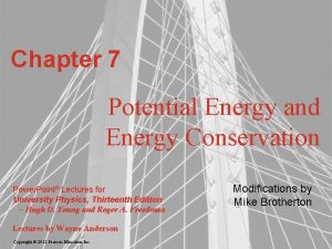 Chapter 7 Potential Energy and Energy Conservation Power