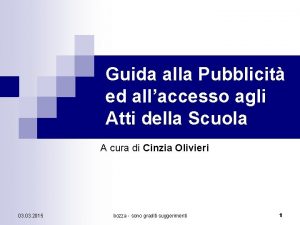 Guida alla Pubblicit ed allaccesso agli Atti della