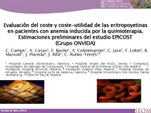 Evaluacin del coste y costeutilidad de las eritropoyetinas