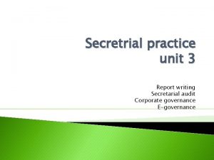 Secretrial practice unit 3 Report writing Secretarial audit