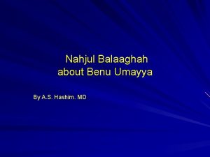 Nahjul Balaaghah about Benu Umayya By A S