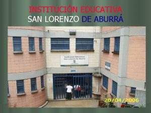 INSTITUCIN EDUCATIVA SAN LORENZO DE ABURR Escudo y