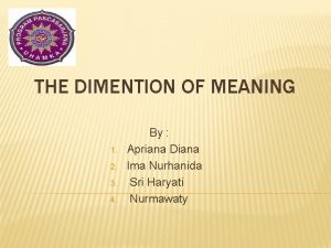 THE DIMENTION OF MEANING 1 2 3 4