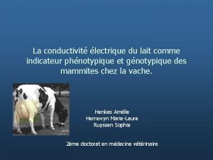 La conductivit lectrique du lait comme indicateur phnotypique