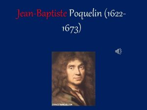 JeanBaptiste Poquelin 16221673 Sa vie De son vrai