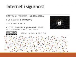 Internet i sigurnost NAST AV NI PREDMET INFORMATIKA