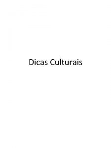 Dicas Culturais Cultura Livre SP Com objetivo de