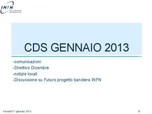 CDS GENNAIO 2013 comunicazioni Direttivo Dicembre notizie locali