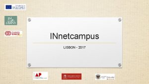 INnetcampus LISBON 2017 Index 1 Justification Baseline situation