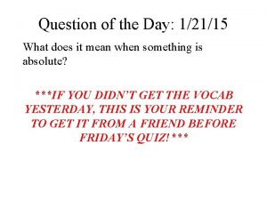 Question of the Day 12115 What does it