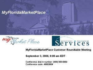 My Florida Market Place Customer Roundtable Meeting September