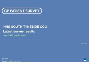 NHS SOUTH TYNESIDE CCG Latest survey results July