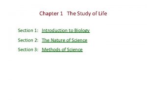 Chapter 1 The Study of Life Section 1