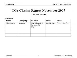 November 2007 doc IEEE 802 11 072877 r