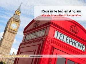 Russir le bac en Anglais Vocabulaire slectif connatre