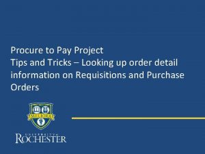 Procure to Pay Project Tips and Tricks Looking