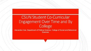 CSUN Student CoCurricular Engagement Over Time and By