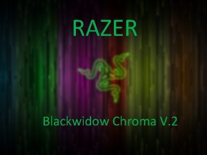 RAZER Blackwidow Chroma V 2 INDICE que es