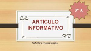 5 A ARTCULO INFORMATIVO Prof Doris Jimnez Morales