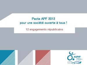 Pacte APF 2012 pour une socit ouverte tous