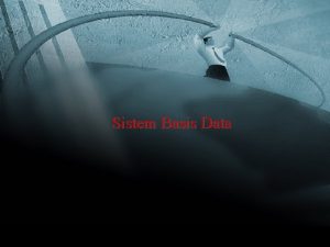 Sistem Basis Data Universitas Semarang Sistem Basis Data