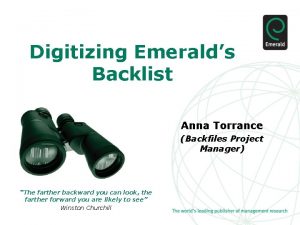 Digitizing Emeralds Backlist Anna Torrance Backfiles Project Manager