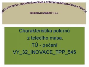 Charakteristika pokrm z telecho masa T peen VY32INOVACETPP545