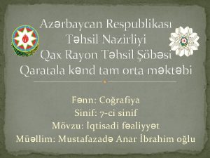 Azrbaycan Respublikas Thsil Nazirliyi Qax Rayon Thsil bsi