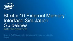 Stratix 10 External Memory Interface Simulation Guidelines Quartus