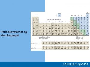 Periodesystemet og atombegrepet Bilde inn Periodesystemet System der