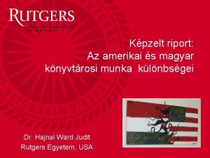 Kpzelt riport Az amerikai s magyar knyvtrosi munka