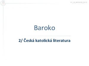 VY32INOVACE23 12 Baroko 2 esk katolick literatura Djinn