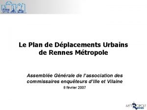 Le Plan de Dplacements Urbains de Rennes Mtropole