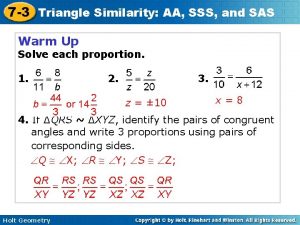 7 3 Triangle Similarity AA SSS and SAS