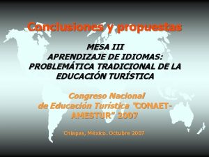 Conclusiones y propuestas MESA III APRENDIZAJE DE IDIOMAS