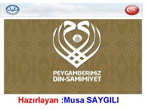 Hazrlayan Musa SAYGILI Temm edDr r a nin