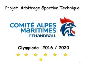 Projet Arbitrage Sportive Technique Olympiade 2016 2020 1