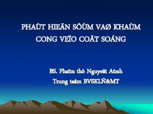 PHAT HIEN SM VA KHAM CONG VEO COT