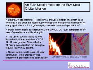 An EUV Spectrometer for the ESA Solar Orbiter