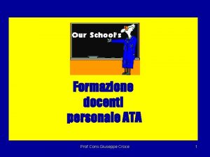 Formazione docenti personale ATA Prof Cons Giuseppe Croce