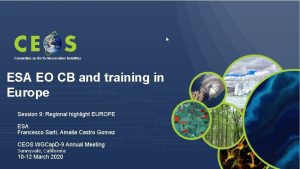 ESA EO CB and training in Europe Session