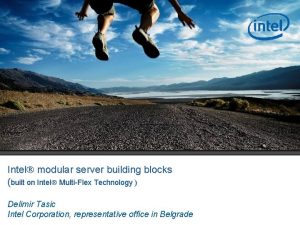 Intel modular server building blocks built on Intel