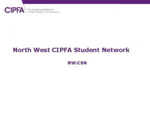 North West CIPFA Student Network NW CSN CIPFA